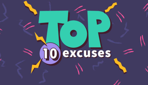 A graphic image with an 80s-style background, that reads 'Top 10 excuses'.